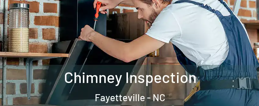 Chimney Inspection Fayetteville - NC