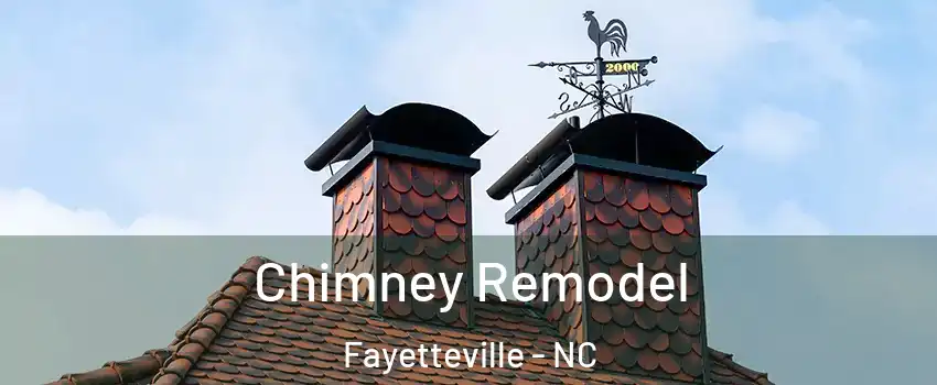 Chimney Remodel Fayetteville - NC
