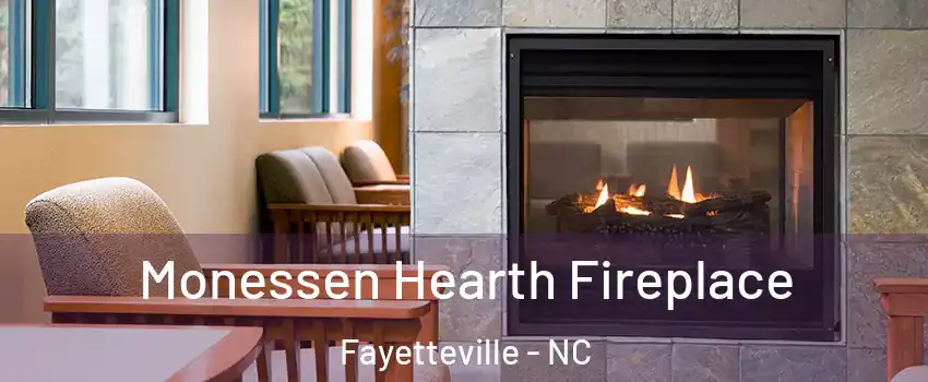 Monessen Hearth Fireplace Fayetteville - NC