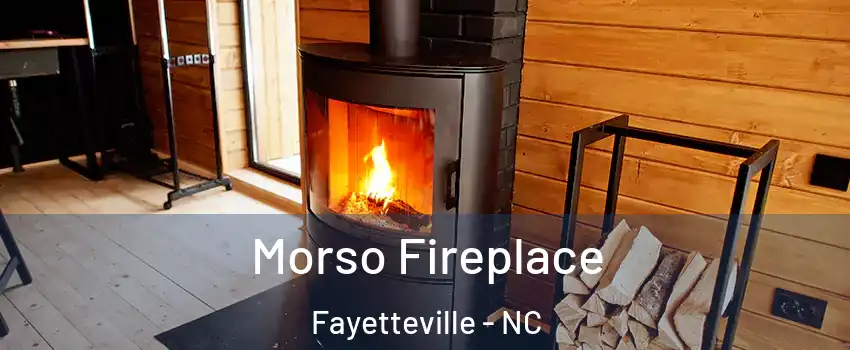 Morso Fireplace Fayetteville - NC